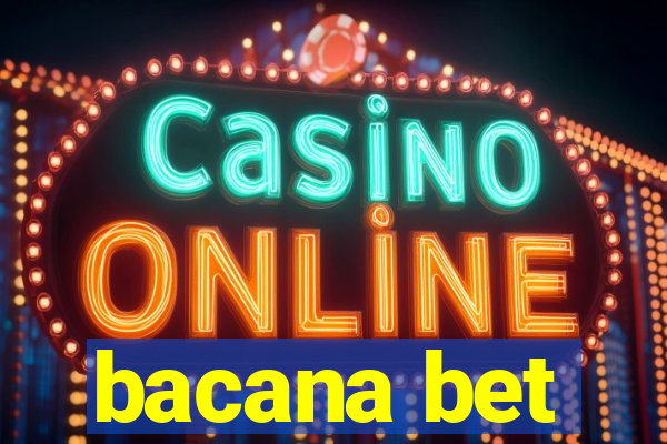 bacana bet